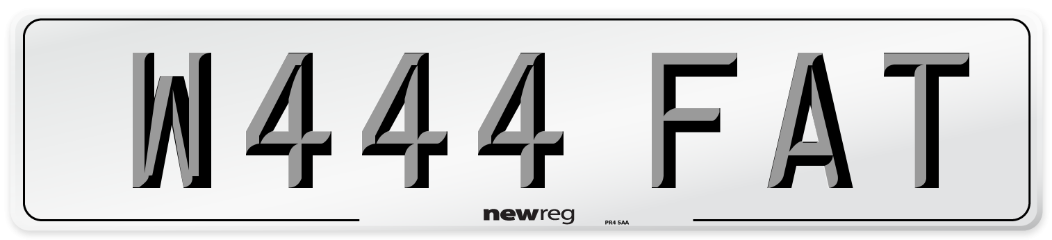W444 FAT Number Plate from New Reg